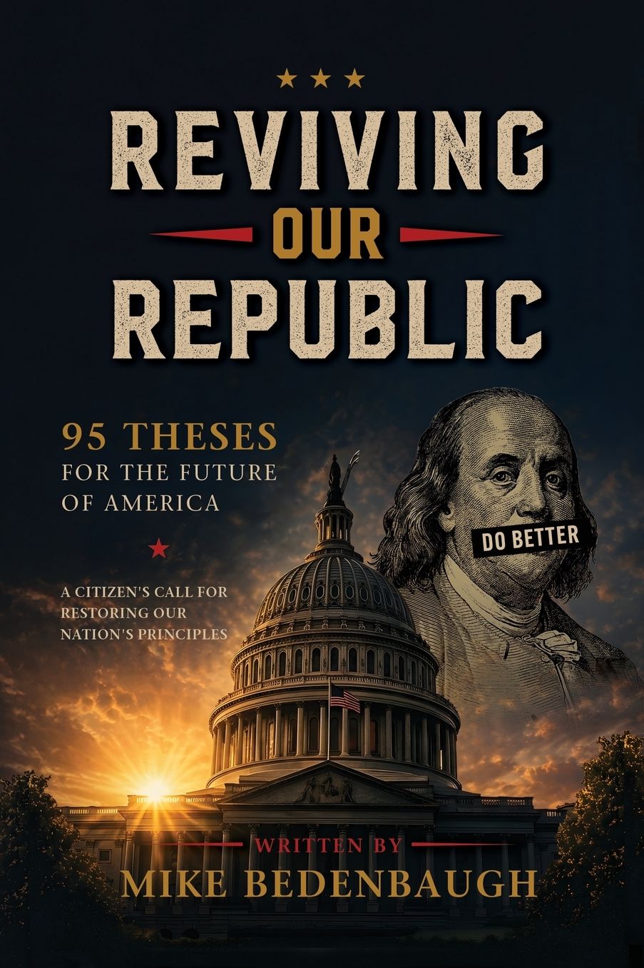 Reviving Our Republic: 95 Theses for the Future of America