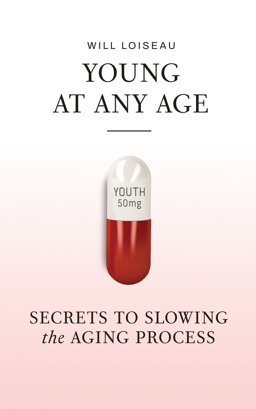 Young at Any Age: Secrets to Slowing the Aging Process