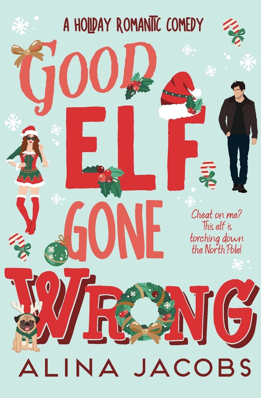 Good Elf Gone Wrong