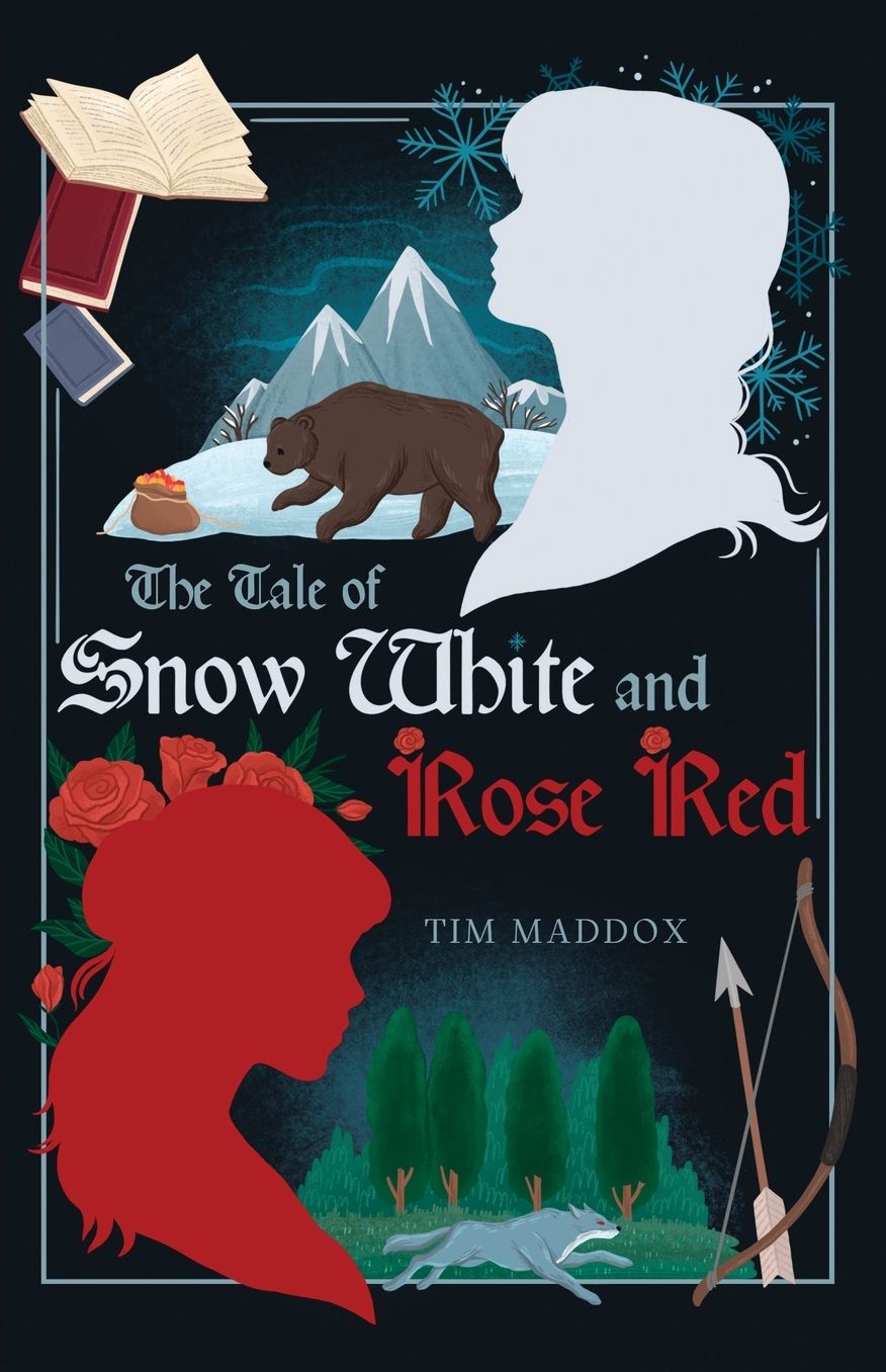 The Tale of Snow White and Rose Red