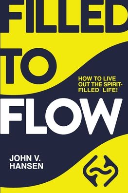 Filled to Flow
