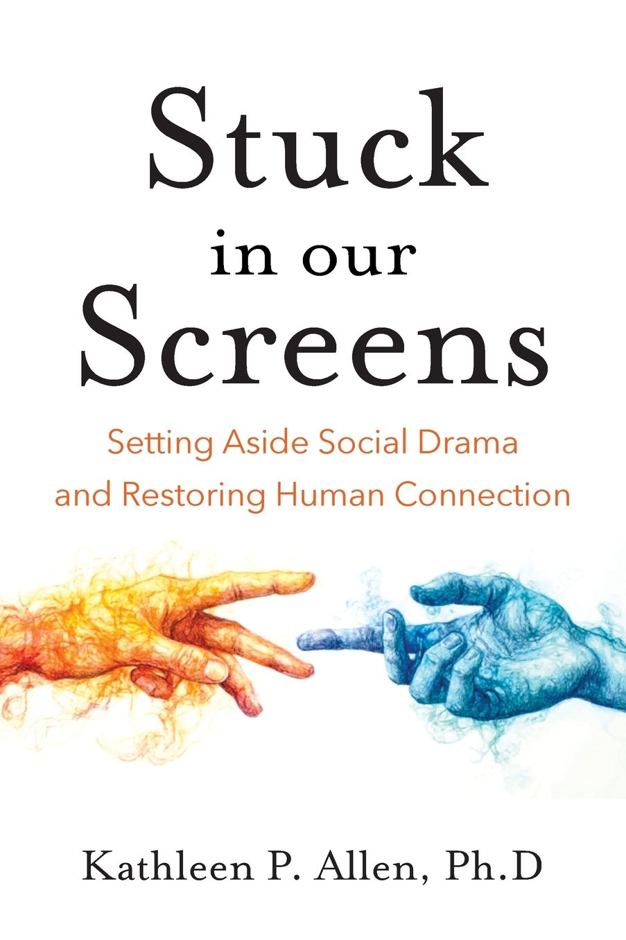 Stuck in Our Screens: Setting Aside Social Drama and Restoring Human Connection