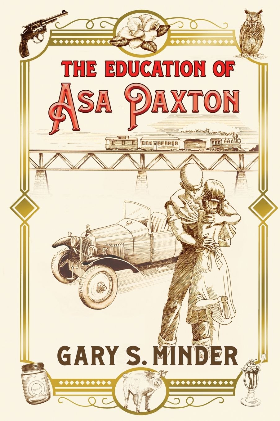 The Education of Asa Paxton: Coming of Age in the Heart of Dixie