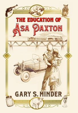 The Education of Asa Paxton: Coming of Age in the Heart of Dixie