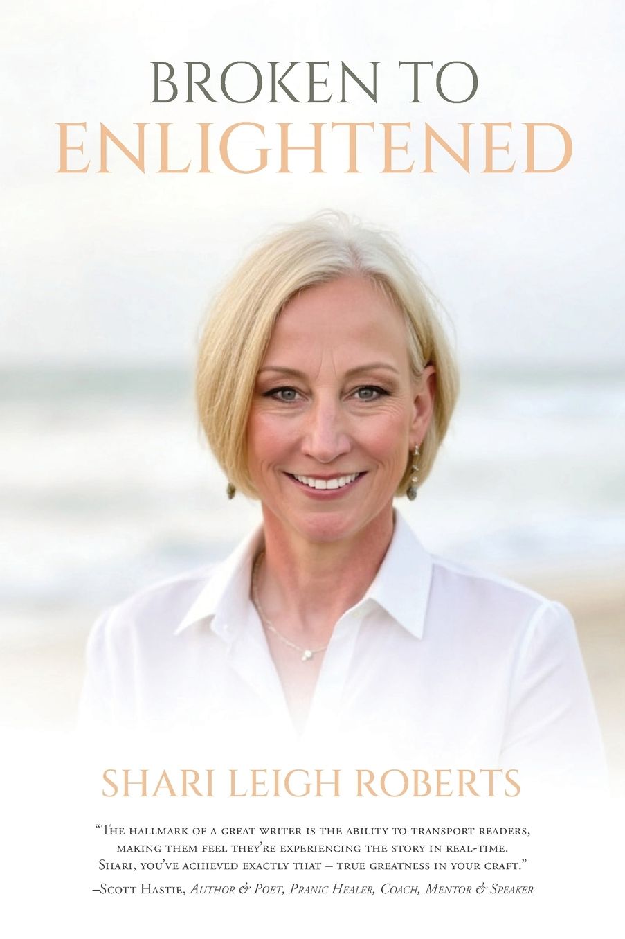 Broken to Enlightened