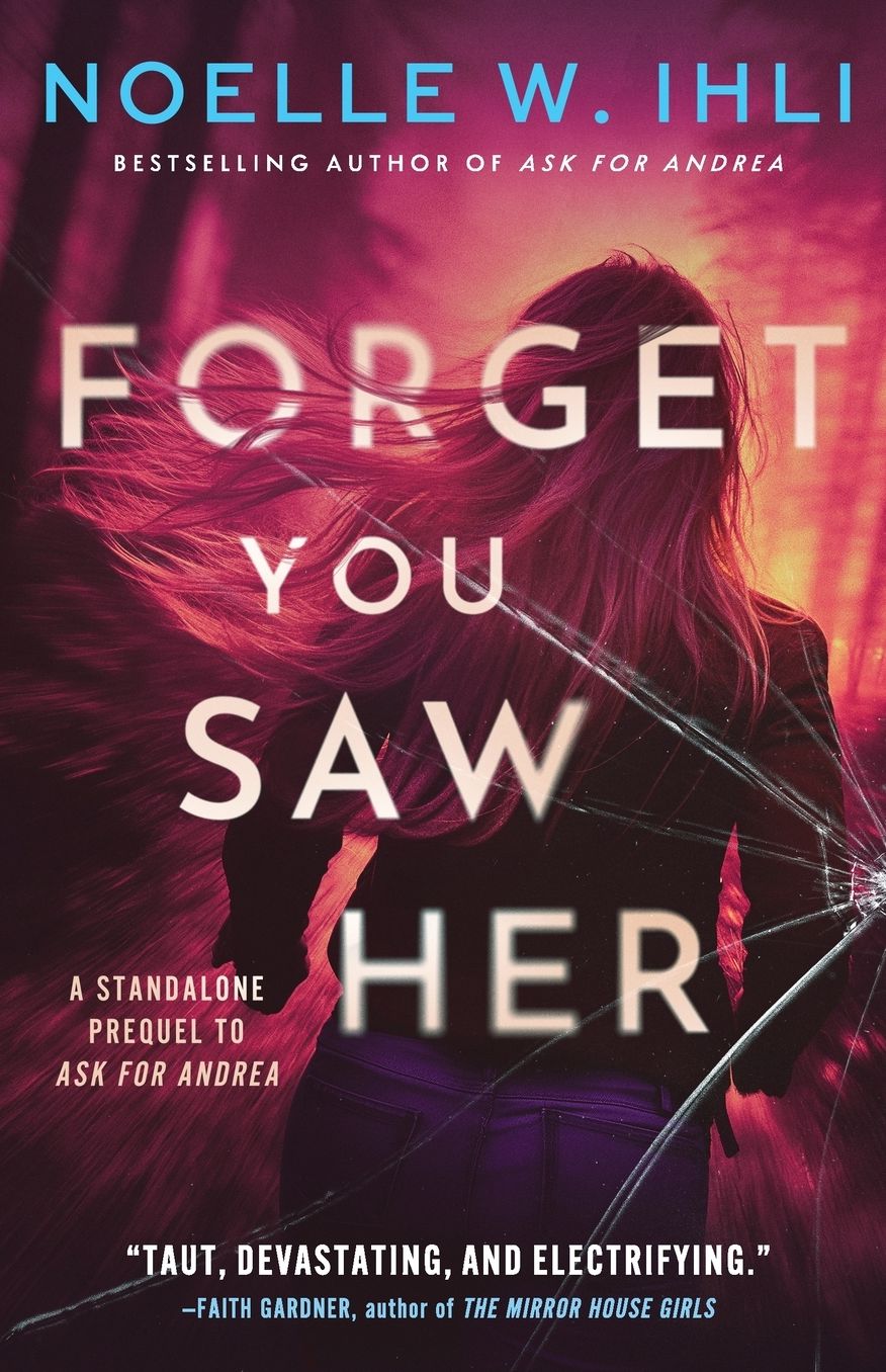 Forget You Saw Her: A standalone prequel to Ask for Andrea