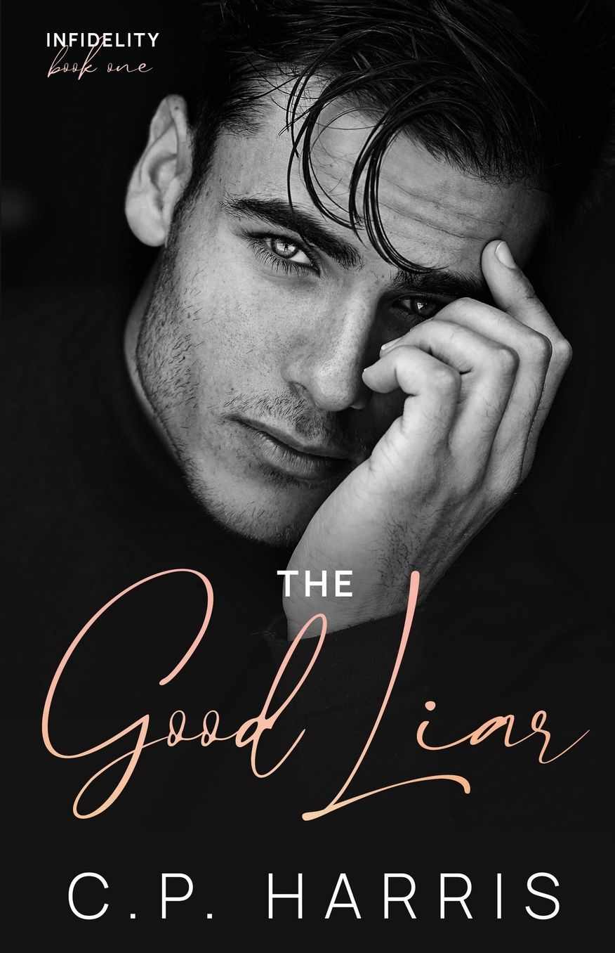 The Good Liar (Infidelity #1)