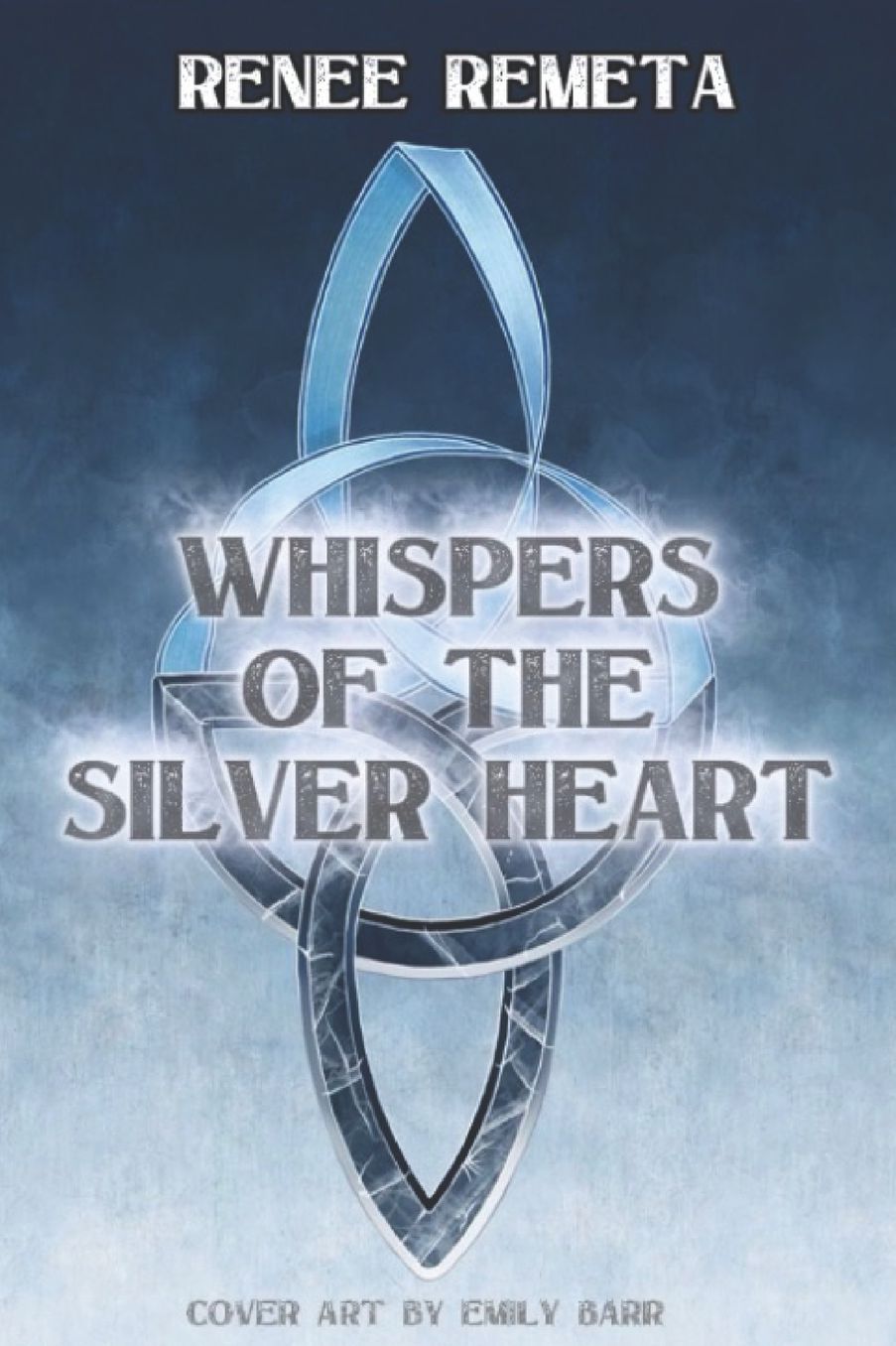 Whispers of the Silver Heart: Book One of the Highbloods Saga