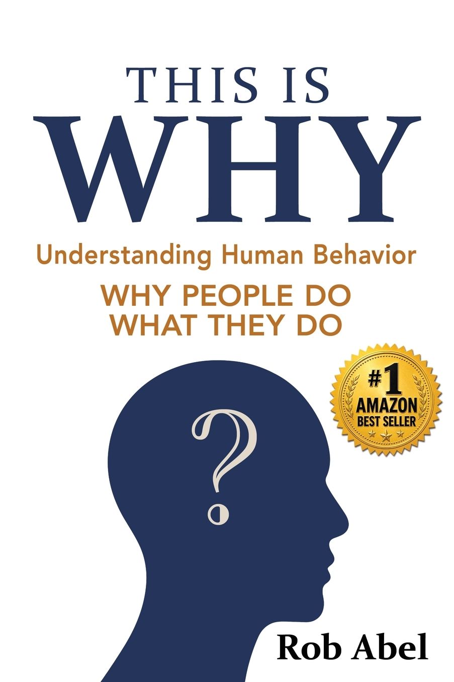 This Is WHY: Understanding Human Behavior