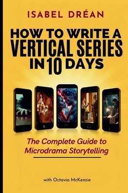 How to Write a Vertical Series in 10 Days