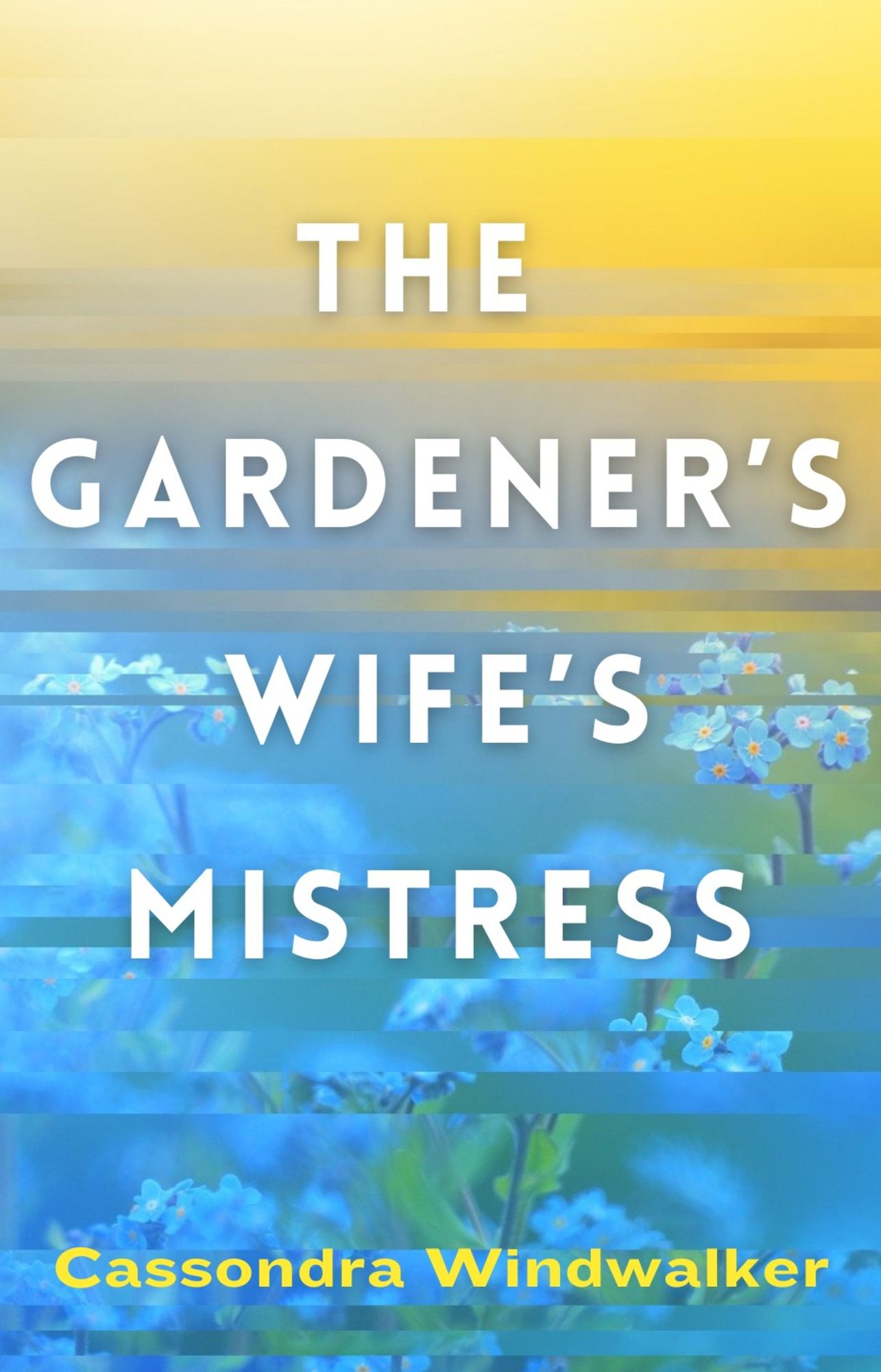 The Gardener's Wife's Mistress