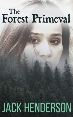 The Forest Primeval