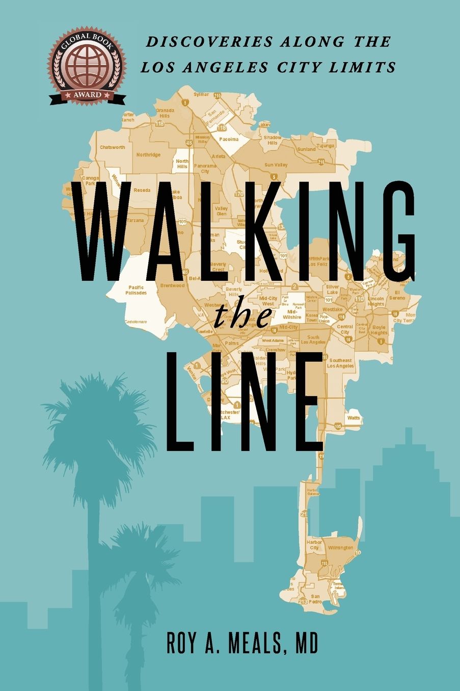 Walking the Line: Discoveries Along the Los Angeles City Limits