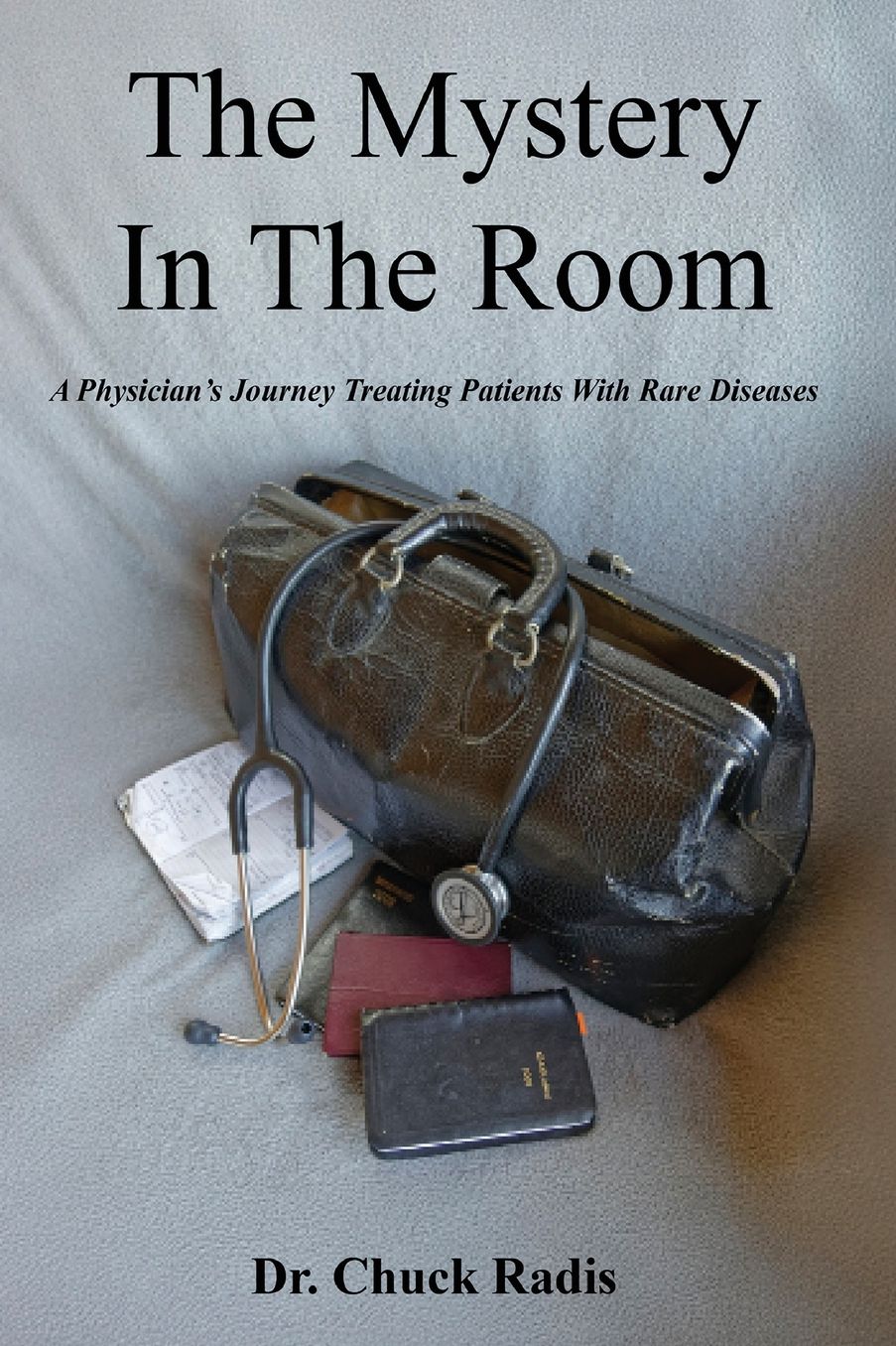 The Mystery in the Room: A Physician's Journey Treating Patients with Rare Diseases