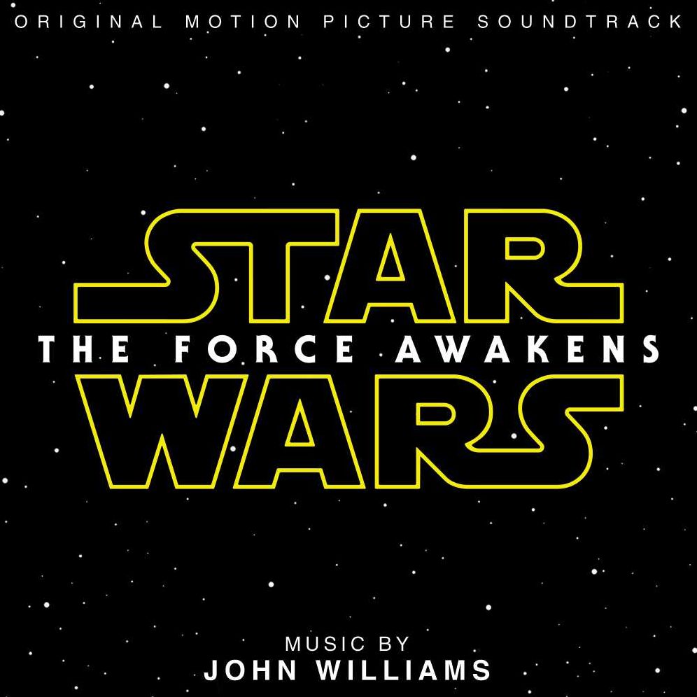Star Wars: The Force Awakens [Original Motion Picture Soundtrack]