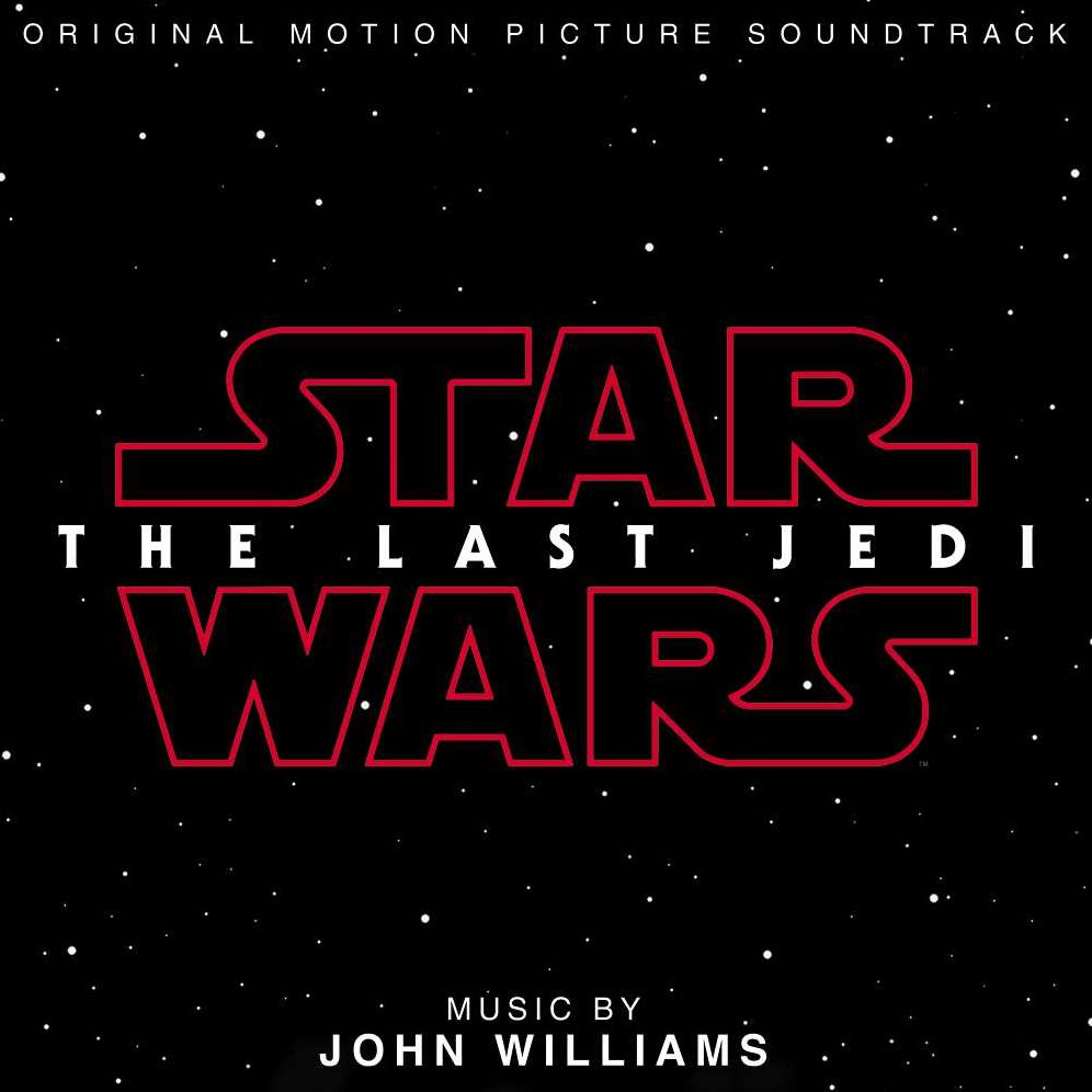 Star Wars: The Last Jedi [Original Motion Picture Soundtrack]