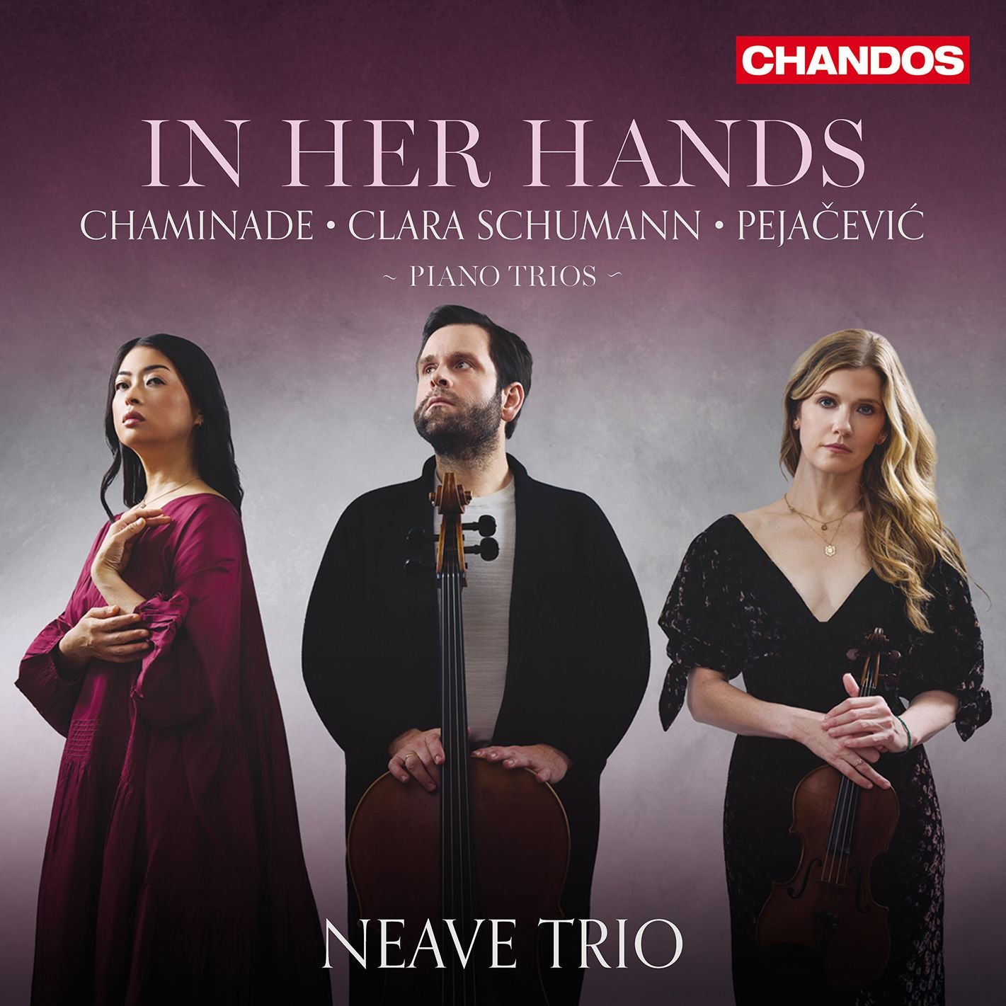 In Her Hands: Chaminade, Clara Schumann, Pejacevic - Piano Trios