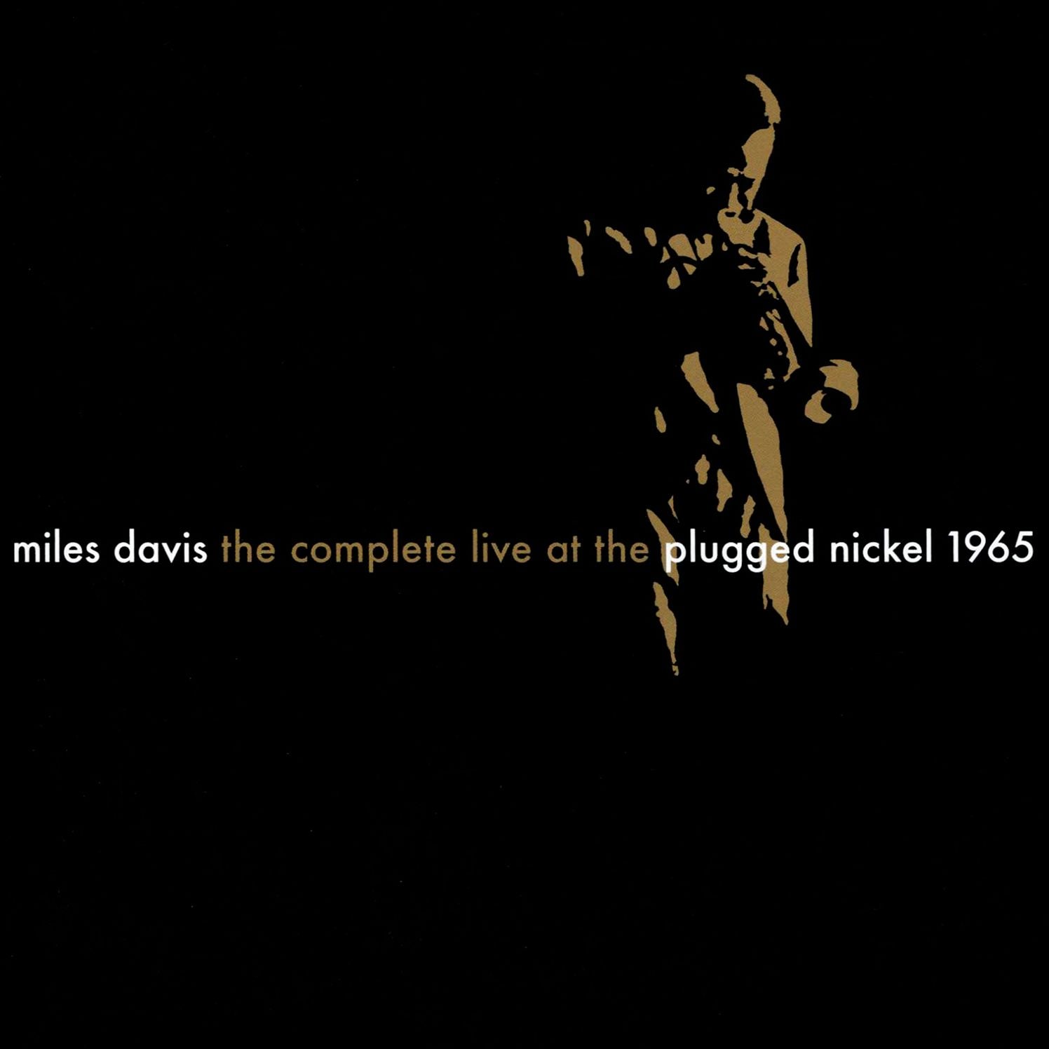 The Complete Live at the Plugged Nickel 1965