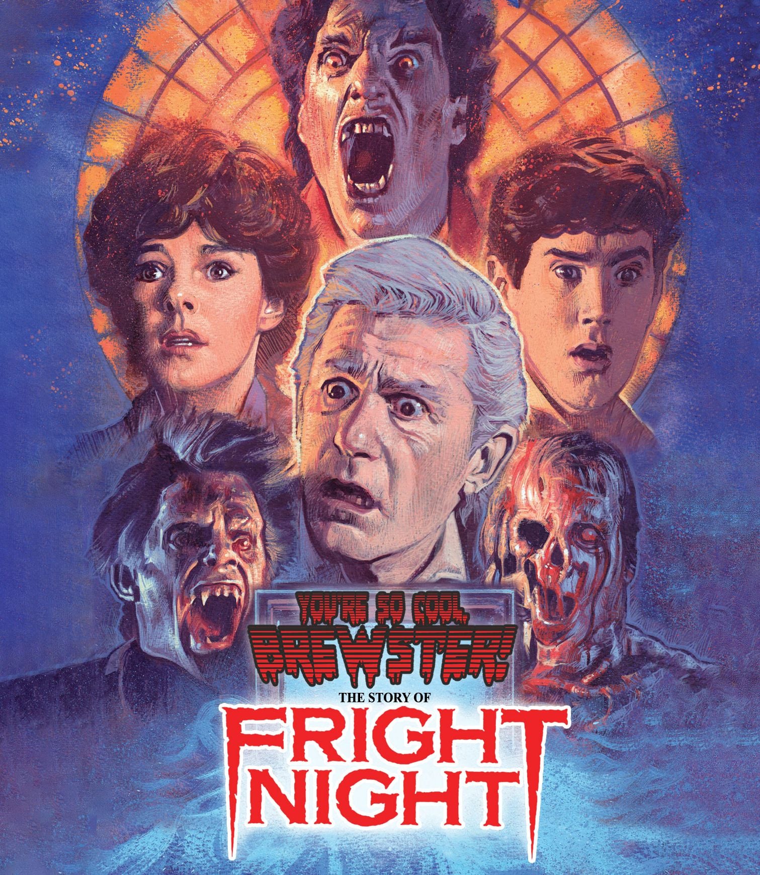 You're So Cool, Brewster! The Story of Fright Night [Blu-ray]