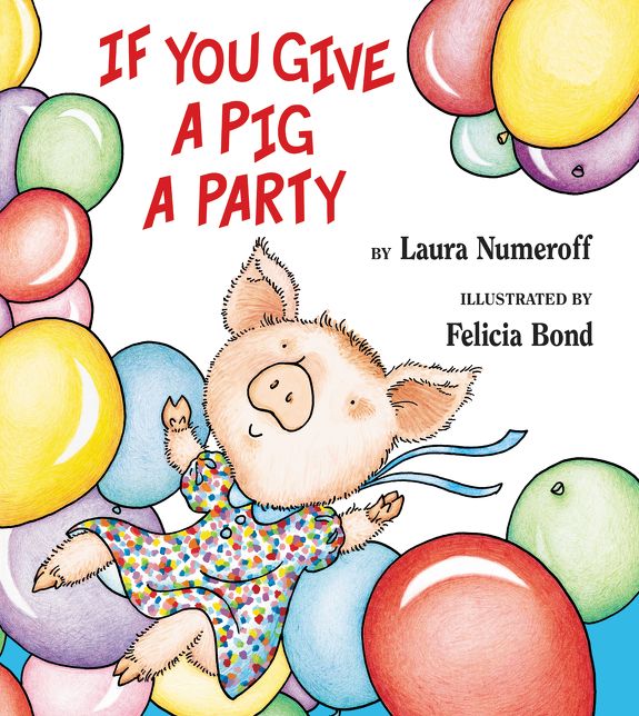 If You Give a Pig a Party