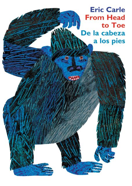 From Head to Toe/De la cabeza a los pies: Bilingual English-Spanish