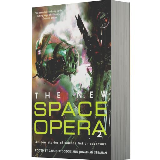 The New Space Opera 2: All-new stories of science fiction adventure