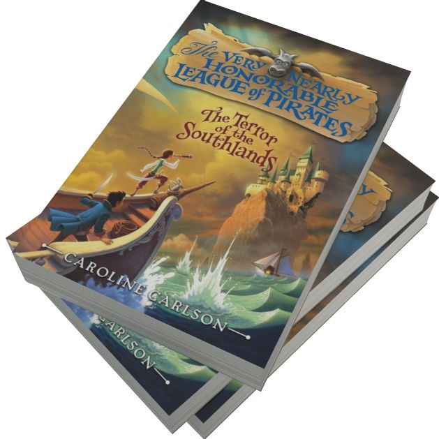 The Terror of the Southlands (The Very Nearly Honorable League of Pirates Series #2)
