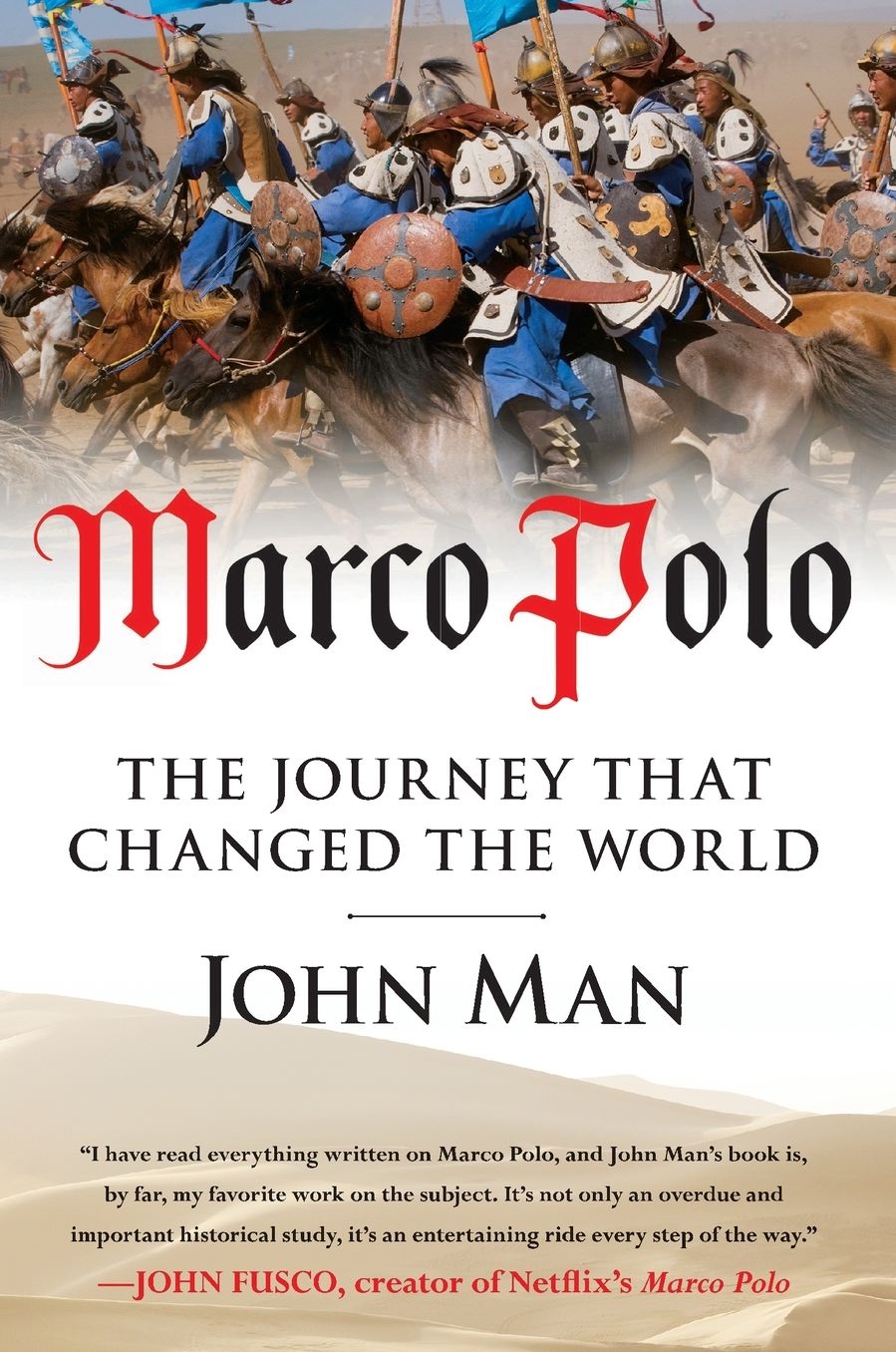 Marco Polo: The Journey that Changed the World
