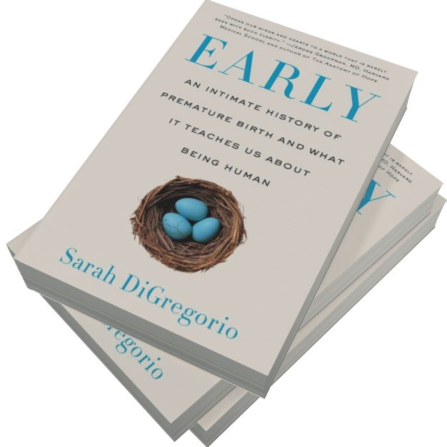 Early: An Intimate History of Premature Birth and What It Teaches Us About Being Human