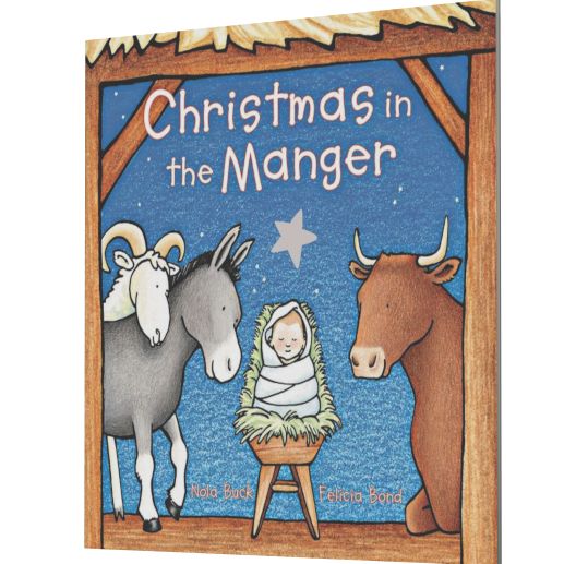 Christmas in the Manger (Padded Board Book)