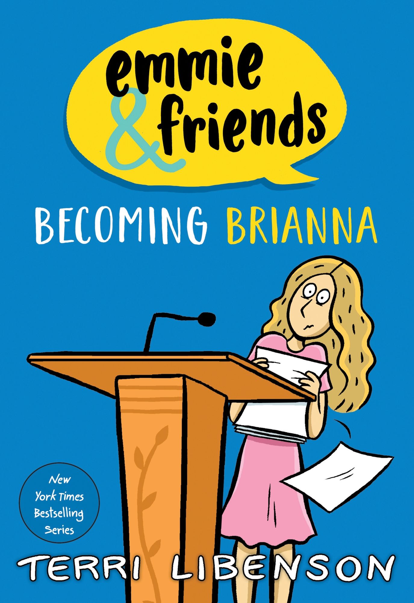 Emmie & Friends: Becoming Brianna: A Graphic Novel
