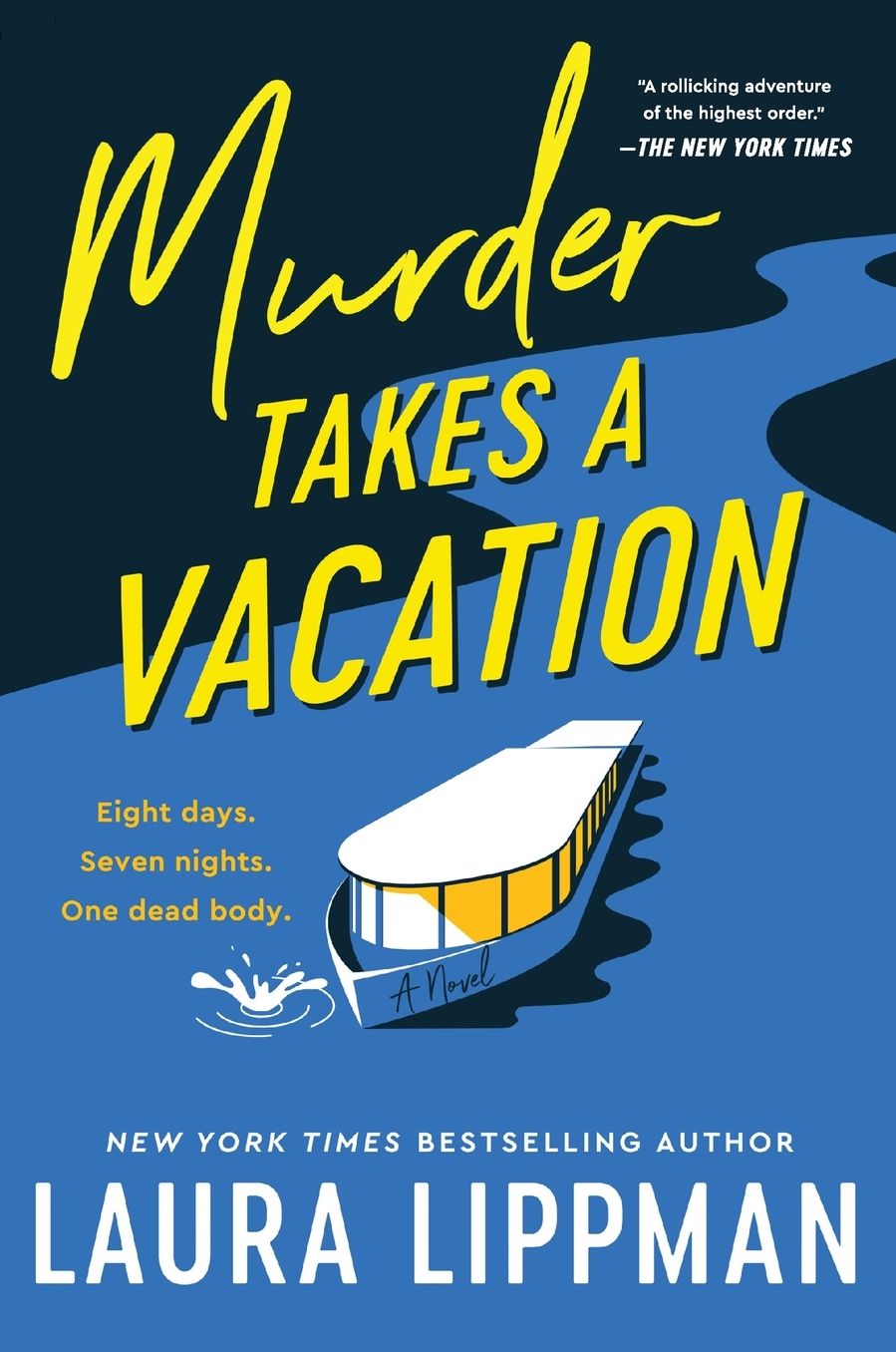 Murder Takes a Vacation: A Novel