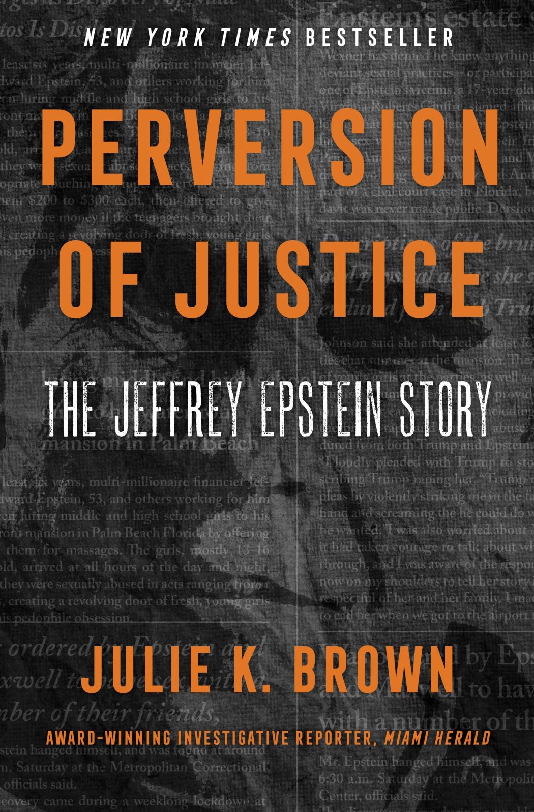 Perversion of Justice: The Jeffrey Epstein Story
