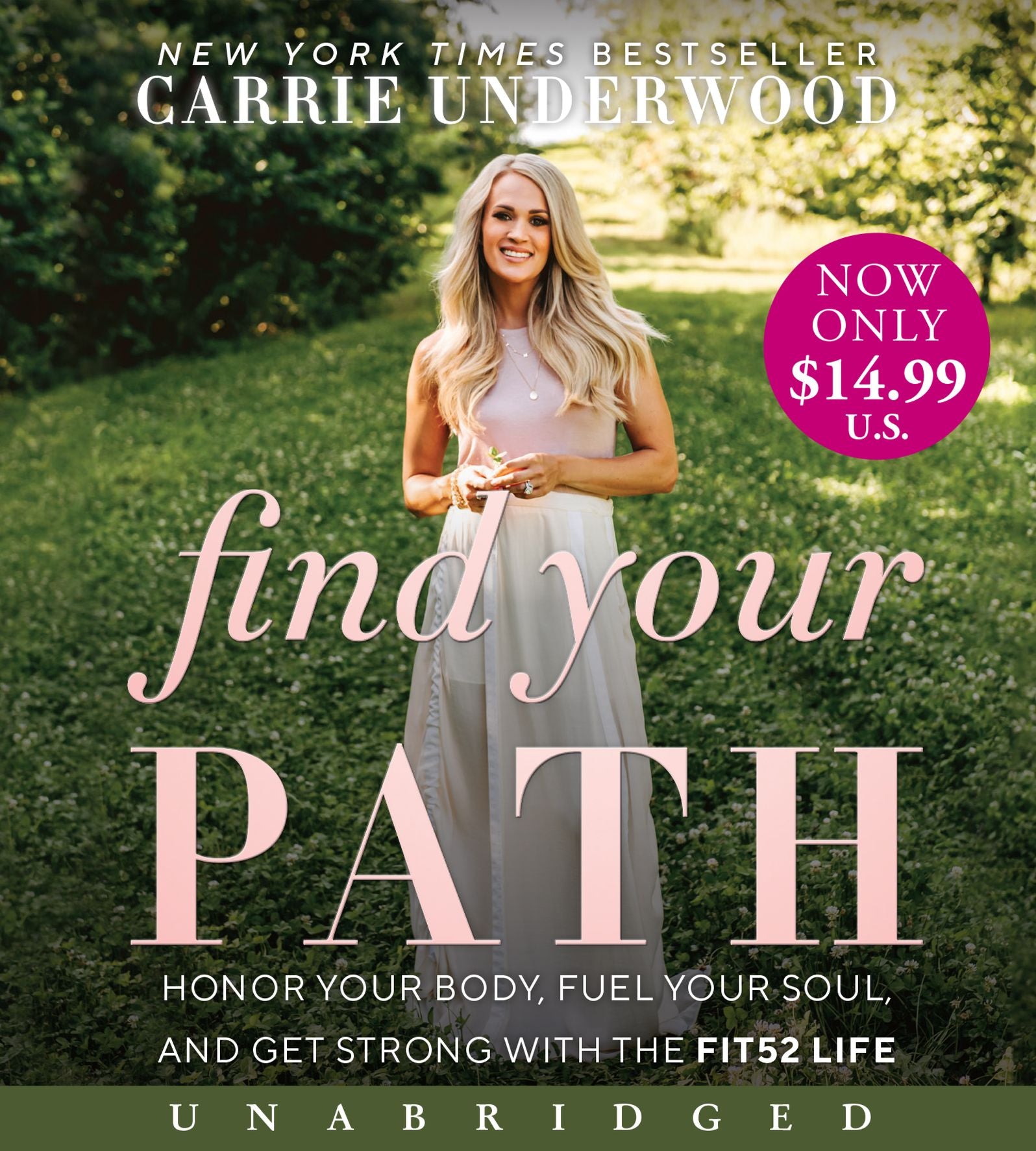 Find Your Path: Honor Your Body, Fuel Your Soul, and Get Strong with the Fit52 Life