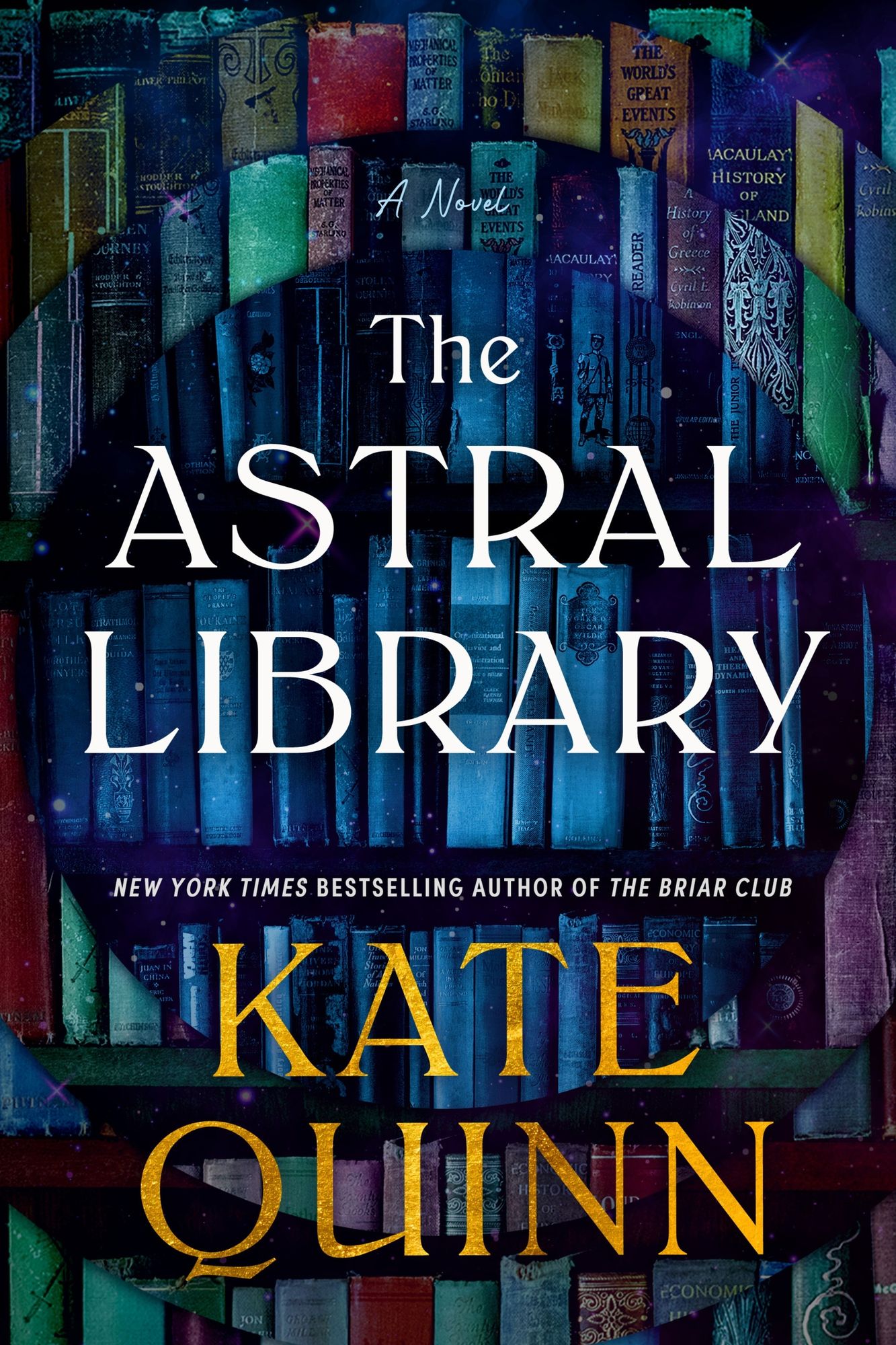 The Astral Library (Deluxe Limited Edition): A Novel