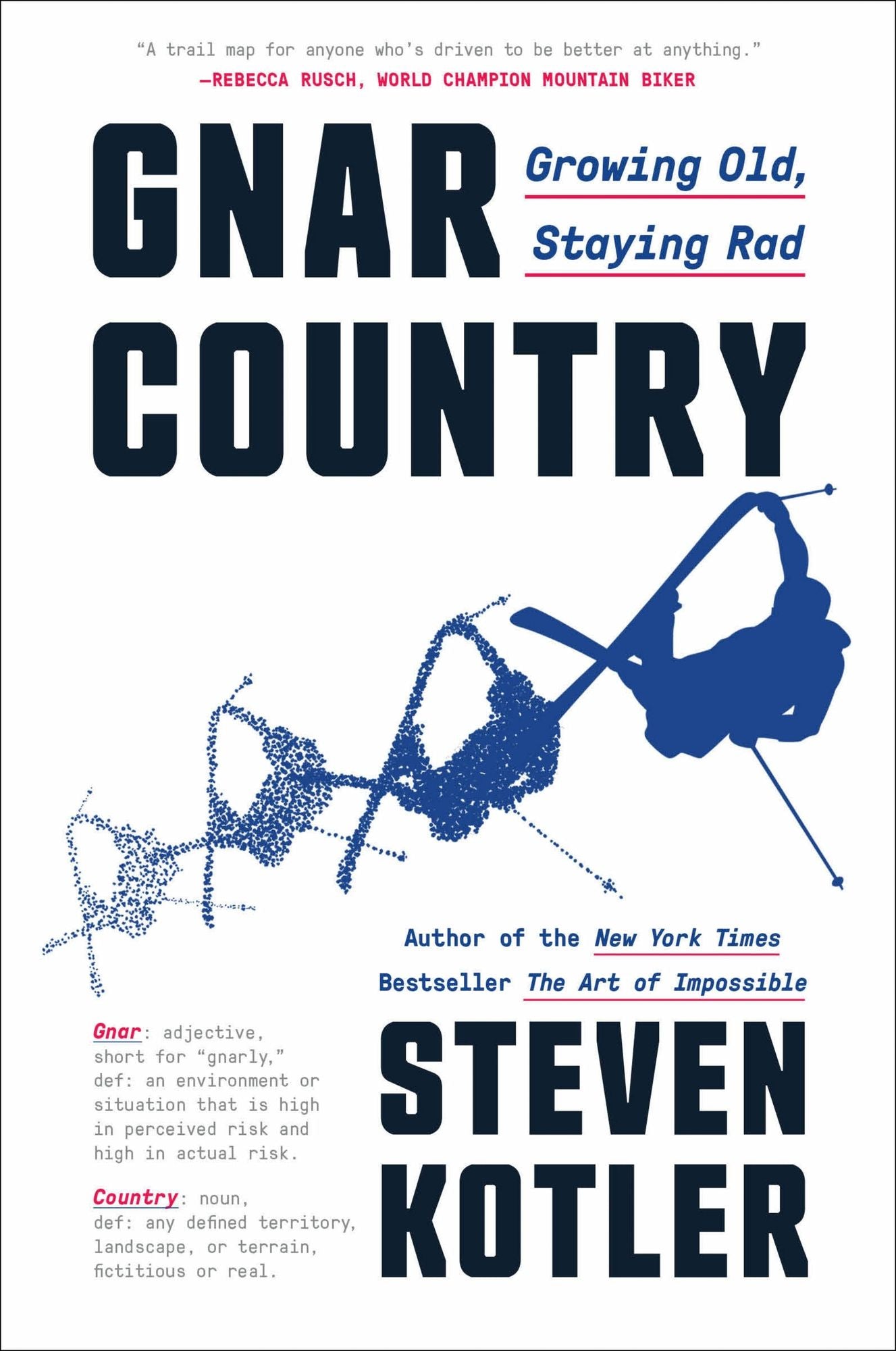Gnar Country: Growing Old, Staying Rad