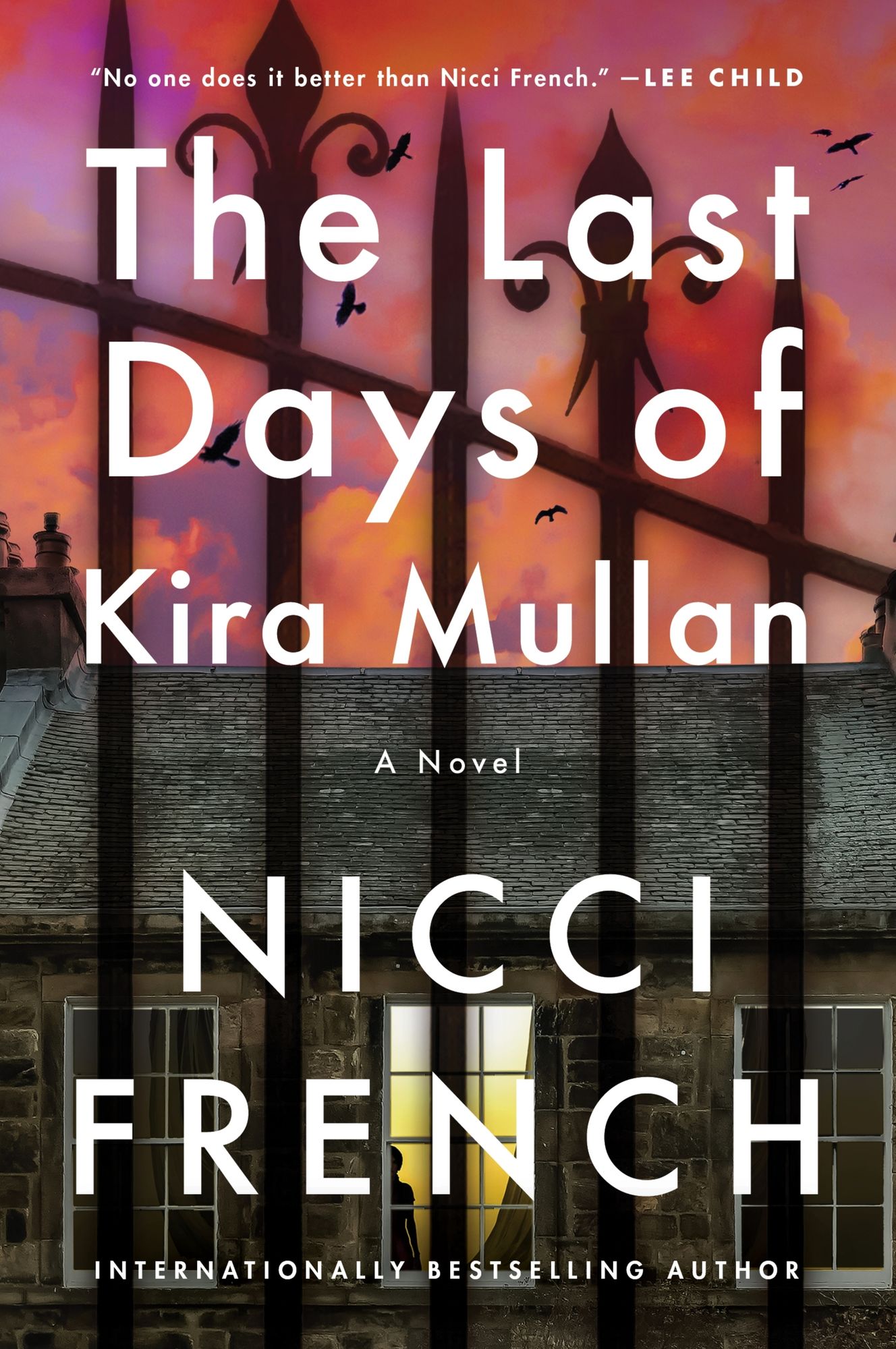 The Last Days of Kira Mullan: A Novel