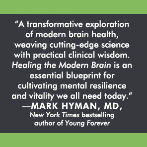 Healing the Modern Brain: Nine Tenets to Build Mental Fitness and Revitalize Your Mind