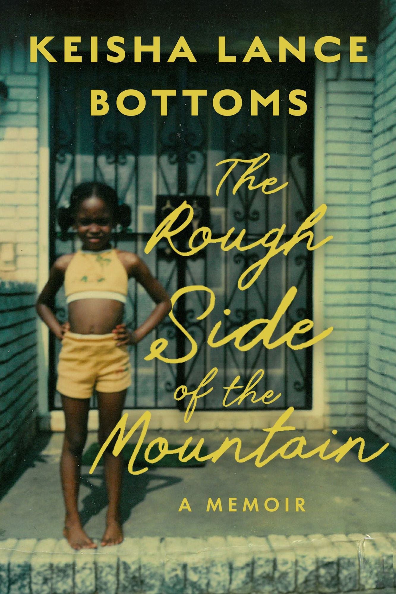 The Rough Side of the Mountain: A Memoir