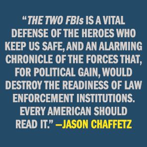 The Two FBIs: The Bravery and Betrayal I Saw in My Time at the Bureau