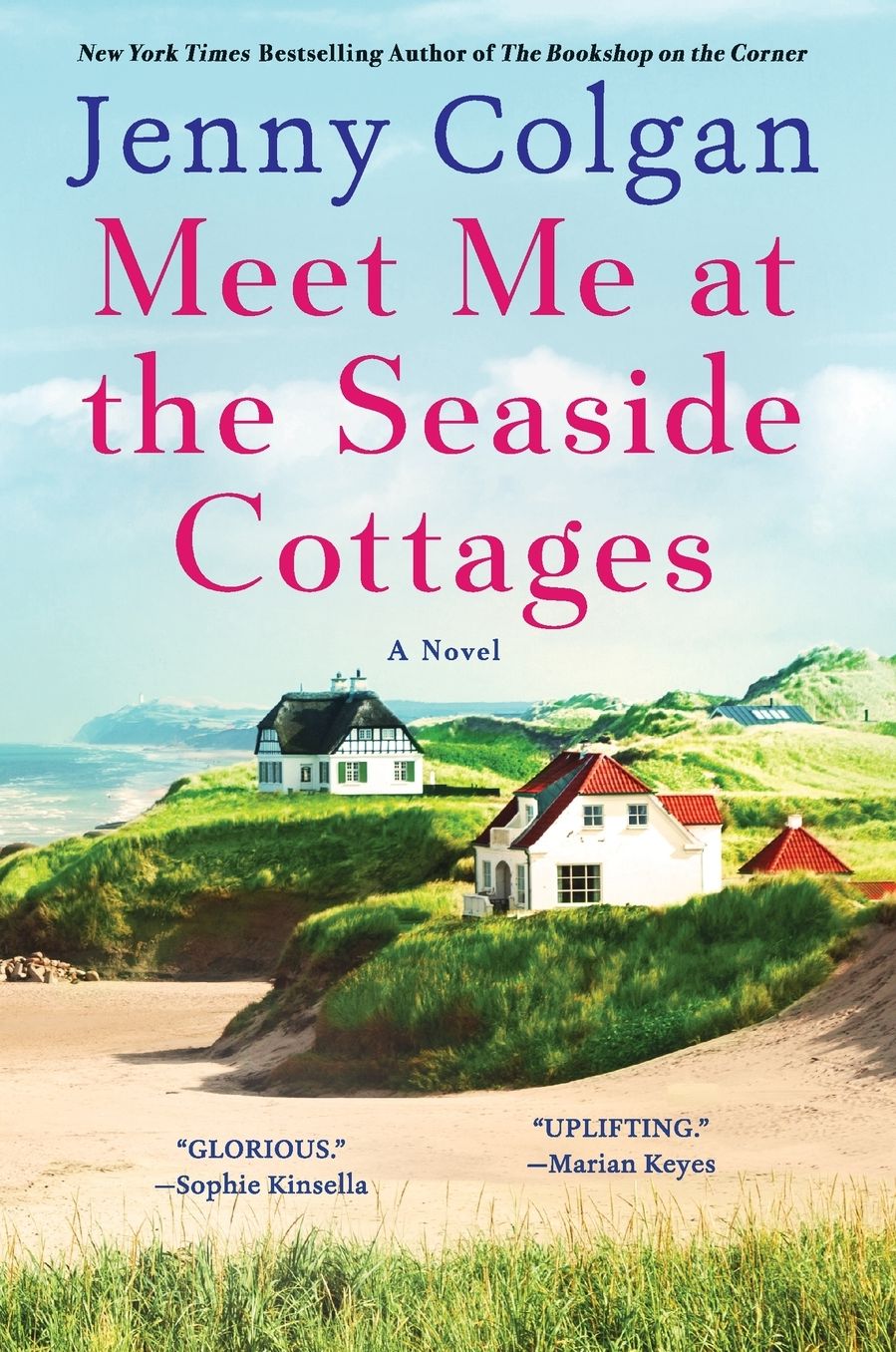 Meet Me at the Seaside Cottages: A Novel