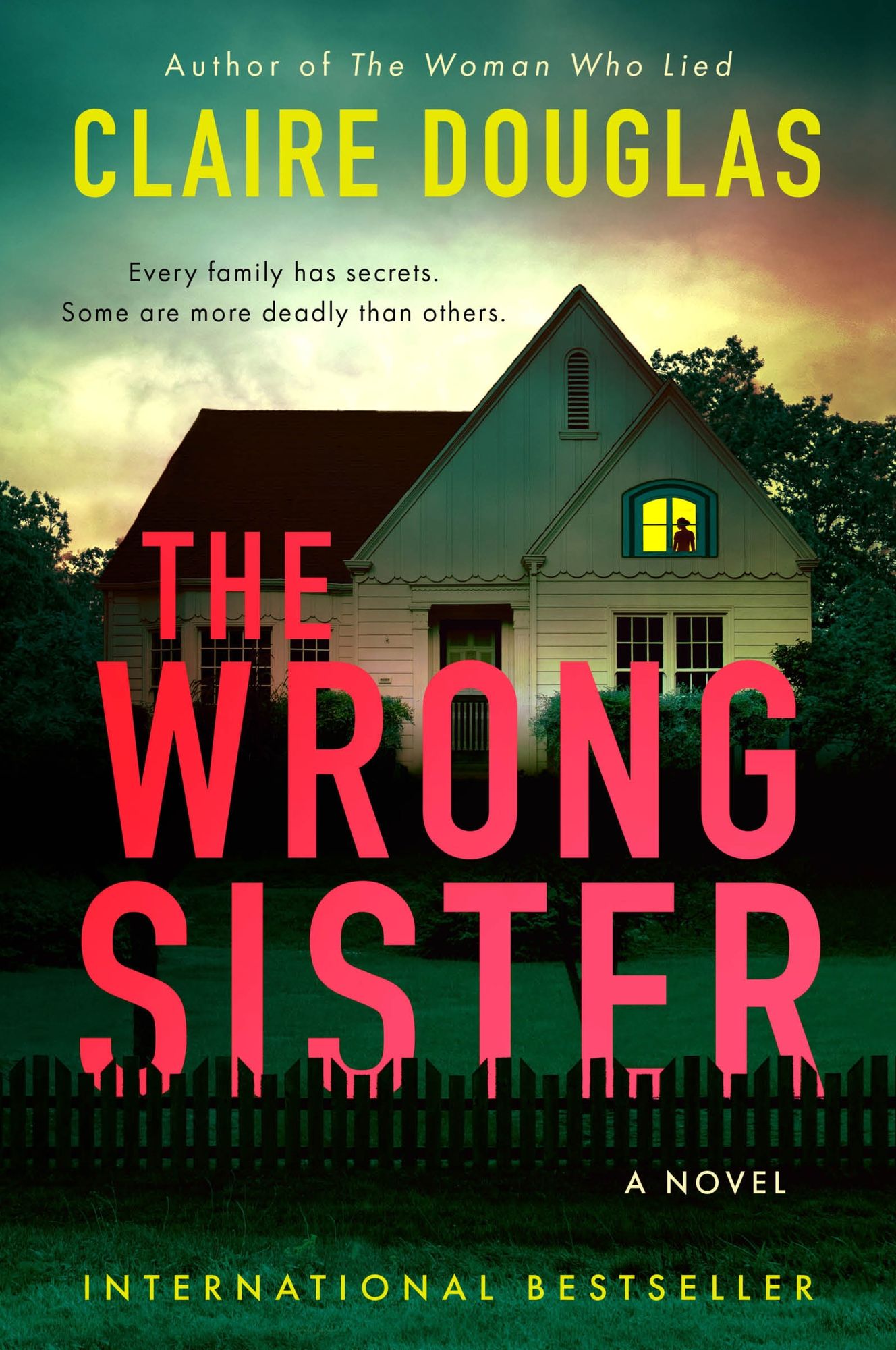The Wrong Sister: A Novel