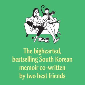 Two Women Living Together: The Bestselling Korean Memoir