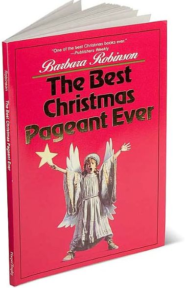 The Best Christmas Pageant Ever