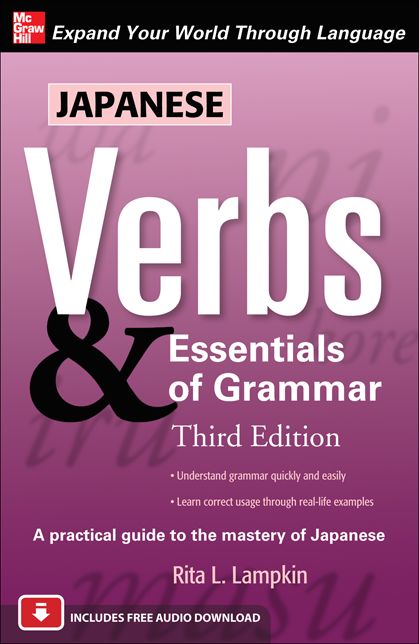 Japanese Verbs & Essentials of Grammar