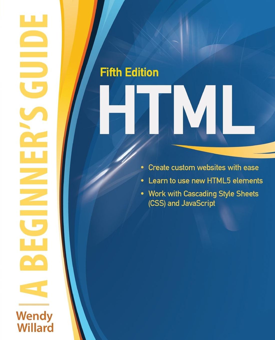 HTML5 A Beginners Guide 5/E