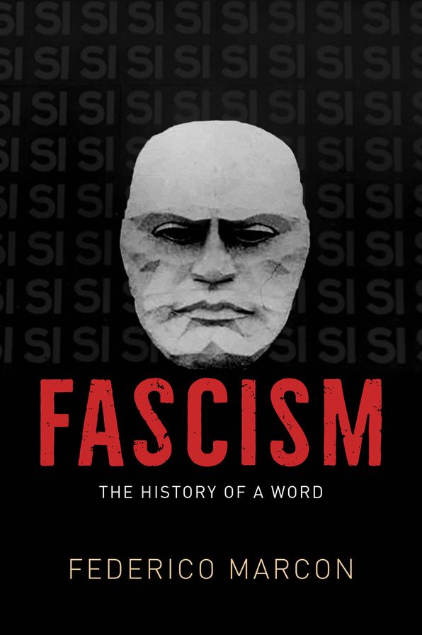 Fascism: The History of a Word