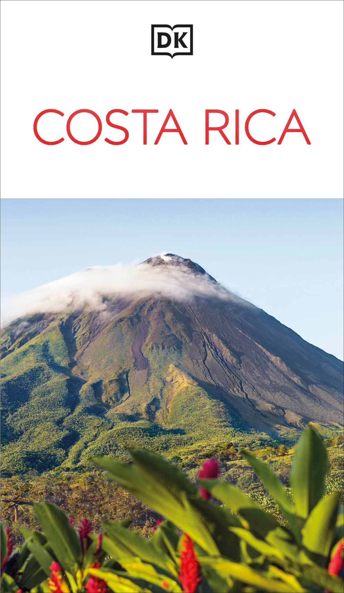 DK Costa Rica: Must-See Sights. Culture & History. Detailed Maps & Tours. Covers San José, La Fortuna, Monteverde,