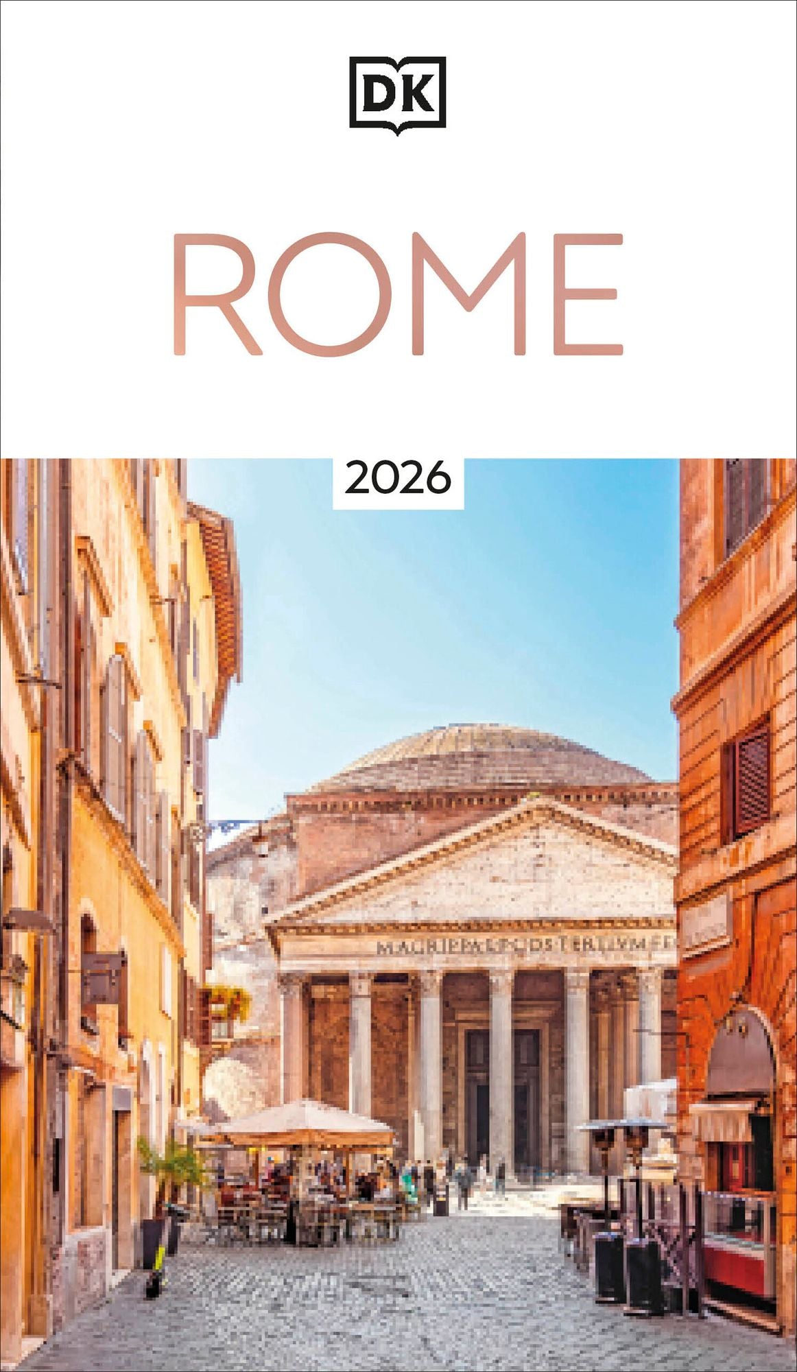 DK Rome: Must-See Sights. Culture & History. Detailed Maps & Tours. Covers Ancient Rome, Vatican City, Traste