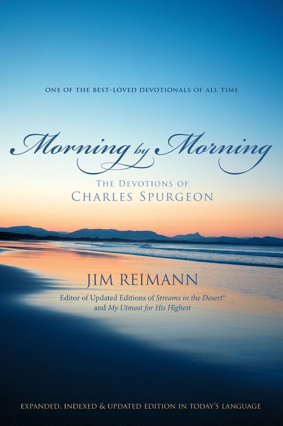 Morning by Morning: The Devotions of Charles Spurgeon (A 365-Day Devotional)